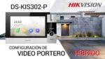 Kit de video Portero Hibrido DS-KB2411T-IM + Pantalla IP DS-KH6320-WTDE1 - Imagen 4